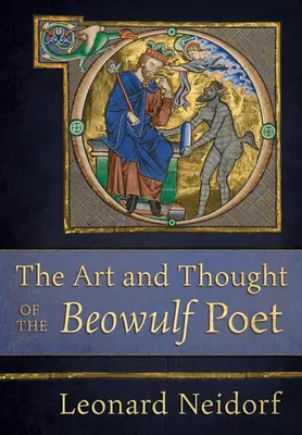 Sztuka i myśl poety Beowulfa - The Art and Thought of the Beowulf Poet