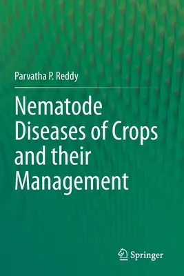 Choroby upraw wywołane przez nicienie i zarządzanie nimi - Nematode Diseases of Crops and Their Management