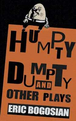 Humpty Dumpty i inne sztuki - Humpty Dumpty and Other Plays