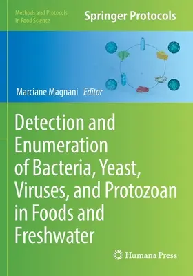 Wykrywanie i oznaczanie bakterii, drożdży, wirusów i pierwotniaków w żywności i wodach słodkich - Detection and Enumeration of Bacteria, Yeast, Viruses, and Protozoan in Foods and Freshwater