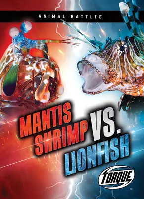 Krewetka modliszka kontra ryba-lwa - Mantis Shrimp vs. Lionfish