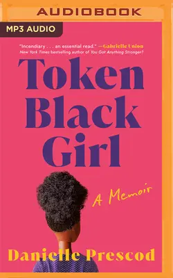 Token Black Girl: Pamiętnik - Token Black Girl: A Memoir