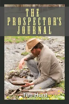 Dziennik poszukiwacza - The Prospector's Journal