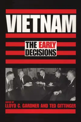 Wietnam: Wczesne decyzje - Vietnam: The Early Decisions