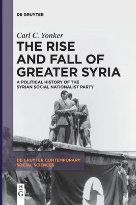 Powstanie i upadek wielkiej Syrii - The Rise and Fall of Greater Syria