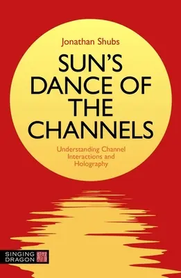 Sun's Dance of the Channels: Zrozumienie interakcji kanałów i holografii - Sun's Dance of the Channels: Understanding Channel Interactions and Holography