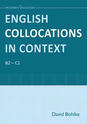 Angielskie kolokacje w kontekście - English Collocations in Context