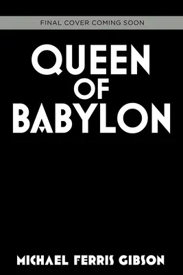 Królowa Babilonu: Babylon Twins Book 2 - Queen of Babylon: Babylon Twins Book 2