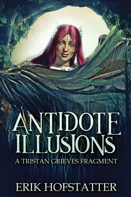 Antidotum Iluzji: A Tristan Grieves Fragment - Antidote Illusions: A Tristan Grieves Fragment