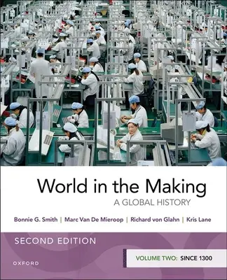 World in the Making: Tom drugi od roku 1300 - World in the Making: Volume Two Since 1300