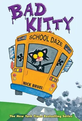 Bad Kitty School Daze (wydanie w pełnym kolorze) - Bad Kitty School Daze (Full-Color Edition)