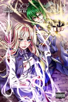 Wiedergeburt: Legenda reinkarnowanego wojownika: Tom 13 - Wiedergeburt: Legend of the Reincarnated Warrior: Volume 13