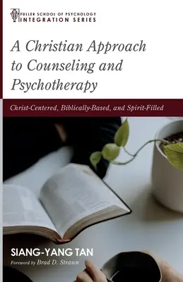 Chrześcijańskie podejście do poradnictwa i psychoterapii - A Christian Approach to Counseling and Psychotherapy