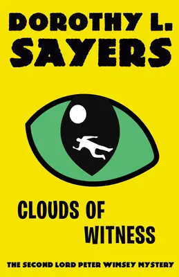 Clouds of Witness: Tajemnica lorda Petera Wimseya - Clouds of Witness: A Lord Peter Wimsey Mystery