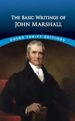 Najważniejsze pisma Johna Marshalla - The Essential Writings of John Marshall