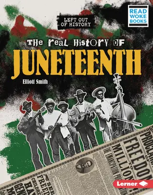 Prawdziwa historia Juneteenth - The Real History of Juneteenth