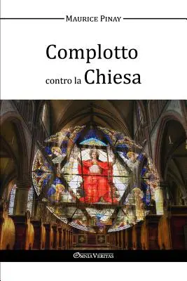 Complotto contro la Chiesa