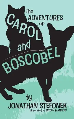 Przygody Karolci i Boscobela - The Adventures of Carol and Boscobel