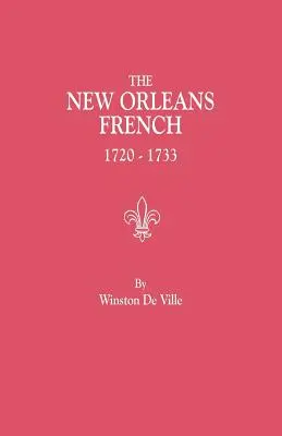 Francuski Nowy Orlean, 1720-1733 - New Orleans French, 1720-1733