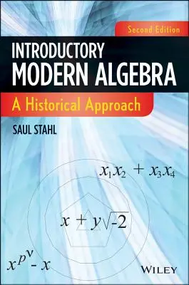 Wprowadzenie do współczesnej algebry: Podejście historyczne - Introductory Modern Algebra: A Historical Approach