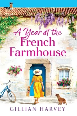 Rok na francuskiej farmie - A Year at the French Farmhouse