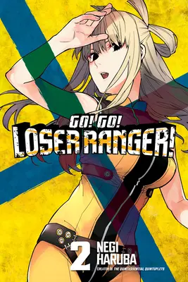 Go! Naprzód! Frajer Ranger! 2 - Go! Go! Loser Ranger! 2