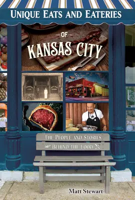 Wyjątkowe jedzenie i restauracje w Kansas City - Unique Eats and Eateries of Kansas City