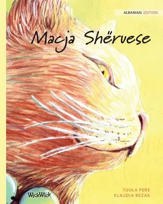 Macja Shruese: Albańskie wydanie The Healer Cat - Macja Shruese: Albanian Edition of The Healer Cat