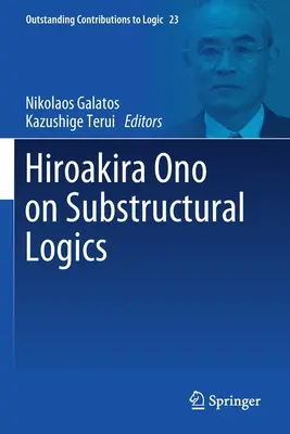 Hiroakira Ono o logice podstrukturalnej - Hiroakira Ono on Substructural Logics