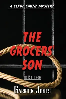 The Grocers' Son: Tajemnica Clyde'a Smitha - The Grocers' Son: A Clyde Smith Mystery