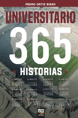 Universitario: 365 historii - Universitario: 365 historias