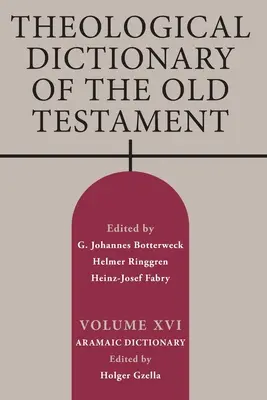 Słownik teologiczny Starego Testamentu, tom XVI - Theological Dictionary of the Old Testament, Volume XVI