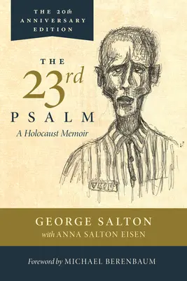 The 23rd Psalm, wspomnienia z Holokaustu - The 23rd Psalm, a Holocaust Memoir