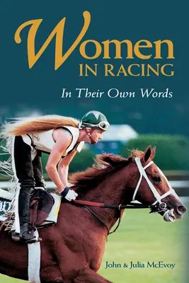 Kobiety w wyścigach: In Their Own Words, Updated Edition - Women in Racing: In Their Own Words, Updated Edition
