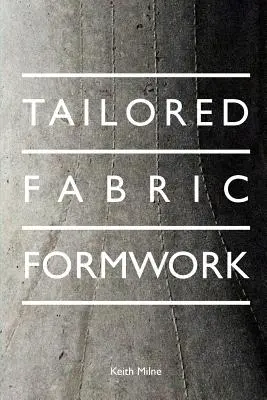 Tkaniny szyte na miarę - Tailored Fabric Formwork