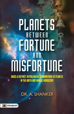 Planety między szczęściem a nieszczęściem - Planets Between Fortune and Misfortune