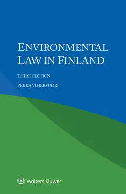 Prawo ochrony środowiska w Finlandii - Environmental Law in Finland