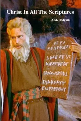 Chrystus we wszystkich Pismach - Christ In All The Scriptures