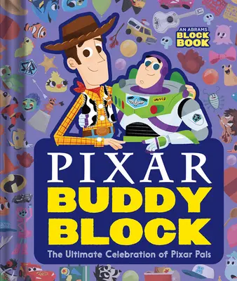 Pixar Buddy Block (an Abrams Block Book): Największe święto zwierzaków z Pixara - Pixar Buddy Block (an Abrams Block Book): The Ultimate Celebration of Pixar Pals