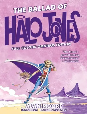 The Ballad of Halo Jones: Pełnokolorowe wydanie zbiorcze - The Ballad of Halo Jones: Full Colour Omnibus Edition