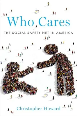 Who Cares: Sieć bezpieczeństwa socjalnego w Ameryce - Who Cares: The Social Safety Net in America