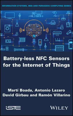 Bezbateryjne czujniki Nfc dla internetu rzeczy - Battery-Less Nfc Sensors for the Internet of Things