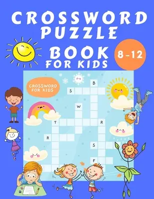Krzyżówki Puzzle Książka dla dzieci 8-16: Puzzles Book for Children - Word Search Educational Book for Kids - Find a Word Activity Book - Vocabulary Learn - Crosswords Puzzle Book for Kids 8-16: Puzzles Book for Children - Word Search Educational Book for Kids - Find a Word Activity Book - Vocabulary Learn