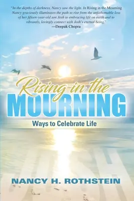 Powstanie w żałobie: Sposoby świętowania życia - Rising in the Mourning: Ways to Celebrate Life