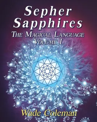 Szafiry Sefer, tom 1: Hebrajska gematria - Sepher Sapphires Volume 1: Hebrew Gematria