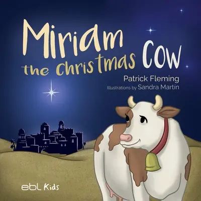 Świąteczna krowa Miriam - Miriam the Christmas Cow