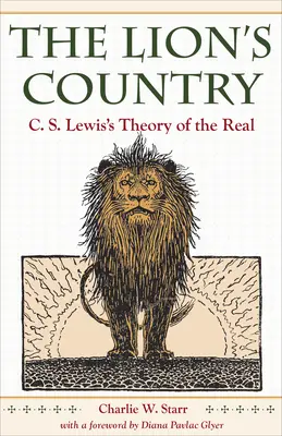 The Lion's Country: Teoria rzeczywistości C.S. Lewisa - The Lion's Country: C. S. Lewis's Theory of the Real