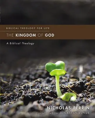 Królestwo Boże: Teologia biblijna - The Kingdom of God: A Biblical Theology