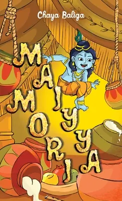 Maiyya Mori: Mała historia Kryszny - Maiyya Mori: A Little Krishna Story