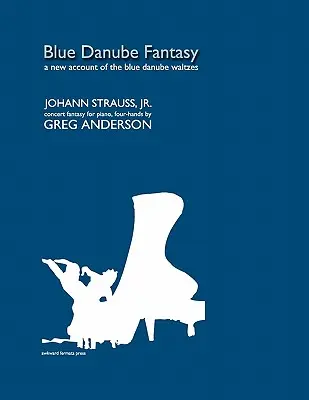 Fantazja na temat Błękitnego Dunaju - Blue Danube Fantasy